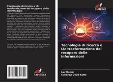 Capa do livro de Tecnologie di ricerca e IA: trasformazione del recupero delle informazioni 