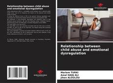 Copertina di Relationship between child abuse and emotional dysregulation