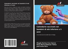 Обложка Calendario vaccinale nei bambini di età inferiore a 5 anni