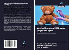 Обложка Vaccinatieschema bij kinderen jonger dan 5 jaar