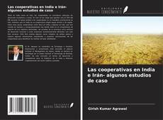 Обложка Las cooperativas en India e Irán- algunos estudios de caso