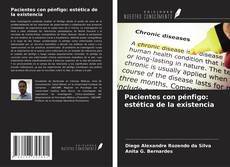 Обложка Pacientes con pénfigo: estética de la existencia