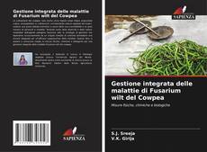 Обложка Gestione integrata delle malattie di Fusarium wilt del Cowpea