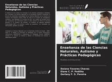 Portada del libro de Enseñanza de las Ciencias Naturales, Autismo y Prácticas Pedagógicas