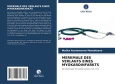 MERKMALE DES VERLAUFS EINES MYOKARDINFARKTS kitap kapağı