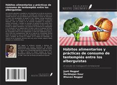 Обложка Hábitos alimentarios y prácticas de consumo de tentempiés entre los alberguistas