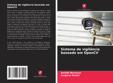 Обложка Sistema de vigilância baseado em OpenCV