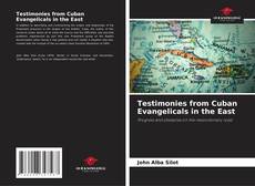 Copertina di Testimonies from Cuban Evangelicals in the East