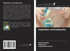 Обложка Implantes corticobasales