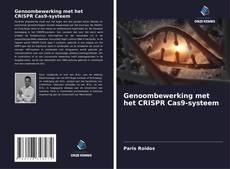 Обложка Genoombewerking met het CRISPR Cas9-systeem