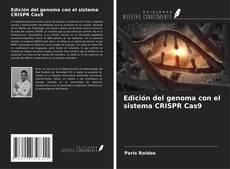 Обложка Edición del genoma con el sistema CRISPR Cas9