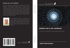 Juntas con y sin contacto kitap kapağı