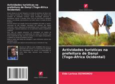 Copertina di Actividades turísticas na prefeitura de Danyi (Togo-África Ocidental)