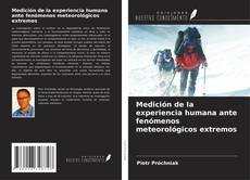 Copertina di Medición de la experiencia humana ante fenómenos meteorológicos extremos