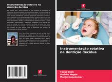 Обложка Instrumentação rotativa na dentição decídua