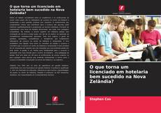 Обложка O que torna um licenciado em hotelaria bem sucedido na Nova Zelândia?