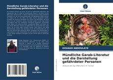 Обложка Mündliche Garab-Literatur und die Darstellung gefährdeter Personen