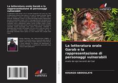 Обложка La letteratura orale Garab e la rappresentazione di personaggi vulnerabili