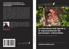 Обложка La literatura oral garab y la representación de personajes vulnerables