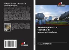 Обложка Antenne planari e tecniche di miniaturizzazione