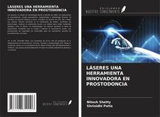 Обложка LÁSERES UNA HERRAMIENTA INNOVADORA EN PROSTODONCIA