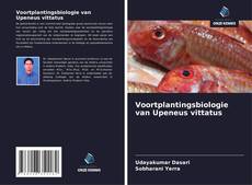 Обложка Voortplantingsbiologie van Upeneus vittatus