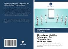 Copertina di Akzeptanz Mobiler Zahlungen Bei Chinesischen Verbrauchern