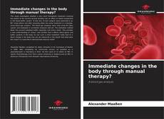 Borítókép a  Immediate changes in the body through manual therapy? - hoz