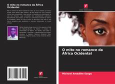 Обложка O mito no romance da África Ocidental