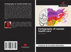 Обложка Cartography of mental health care