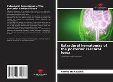 Copertina di Extradural hematomas of the posterior cerebral fossa