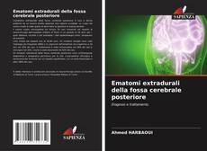 Copertina di Ematomi extradurali della fossa cerebrale posteriore