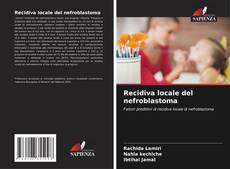 Copertina di Recidiva locale del nefroblastoma