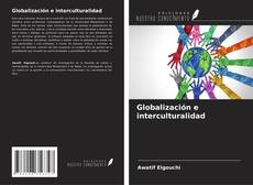 Copertina di Globalización e interculturalidad