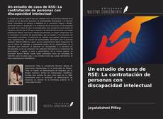 Un estudio de caso de RSE: La contratación de personas con discapacidad intelectual kitap kapağı