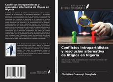 Conflictos intrapartidistas y resolución alternativa de litigios en Nigeria kitap kapağı
