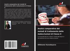 Bookcover of Analisi comparativa dei metodi di trattamento delle malocclusioni di Classe II