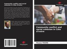 Copertina di Community conflict and social cohesion in Côte d'Ivoire