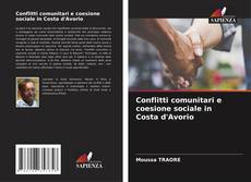 Copertina di Conflitti comunitari e coesione sociale in Costa d'Avorio