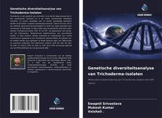 Обложка Genetische diversiteitsanalyse van Trichoderma-isolaten