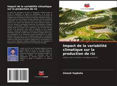 Couverture de Impact de la variabilité climatique sur la production de riz