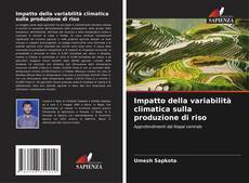 Capa do livro de Impatto della variabilità climatica sulla produzione di riso 