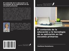 Buchcover von El contenido de la educación y la tecnología de su aplicación en las escuelas primarias