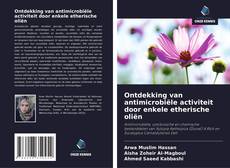 Обложка Ontdekking van antimicrobiële activiteit door enkele etherische oliën