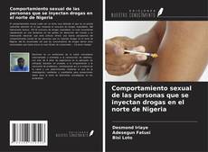 Buchcover von Comportamiento sexual de las personas que se inyectan drogas en el norte de Nigeria