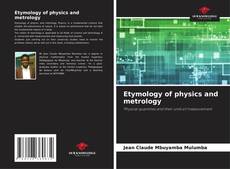 Copertina di Etymology of physics and metrology