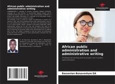 Copertina di African public administration and administrative writing