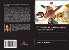 Couverture de Prévention de la violence dans un cadre inclusif