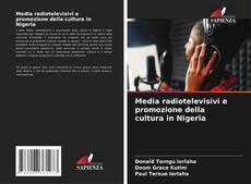 Capa do livro de Media radiotelevisivi e promozione della cultura in Nigeria 