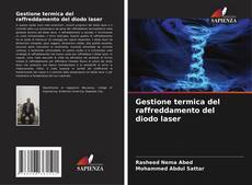 Portada del libro de Gestione termica del raffreddamento del diodo laser